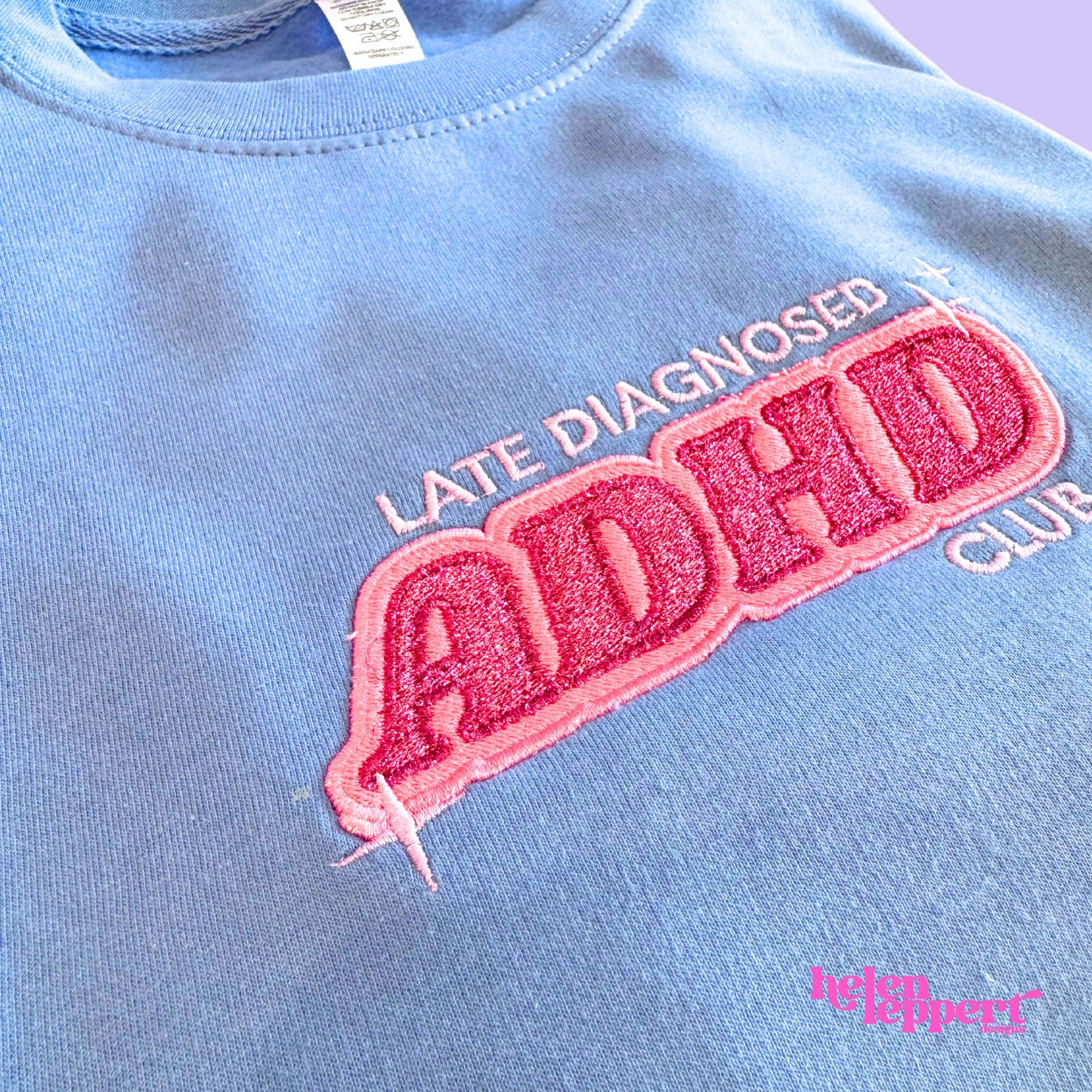 Cosy colourful "Late Diagnosed ADHD Club" Glittery Embroidered Cotton Hoodie