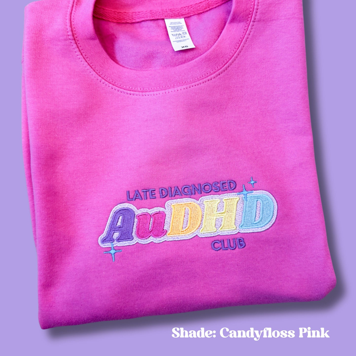 Cosy colourful "Late Diagnosed AuDHD Club" Rainbow Embroidered Cotton Hoodie