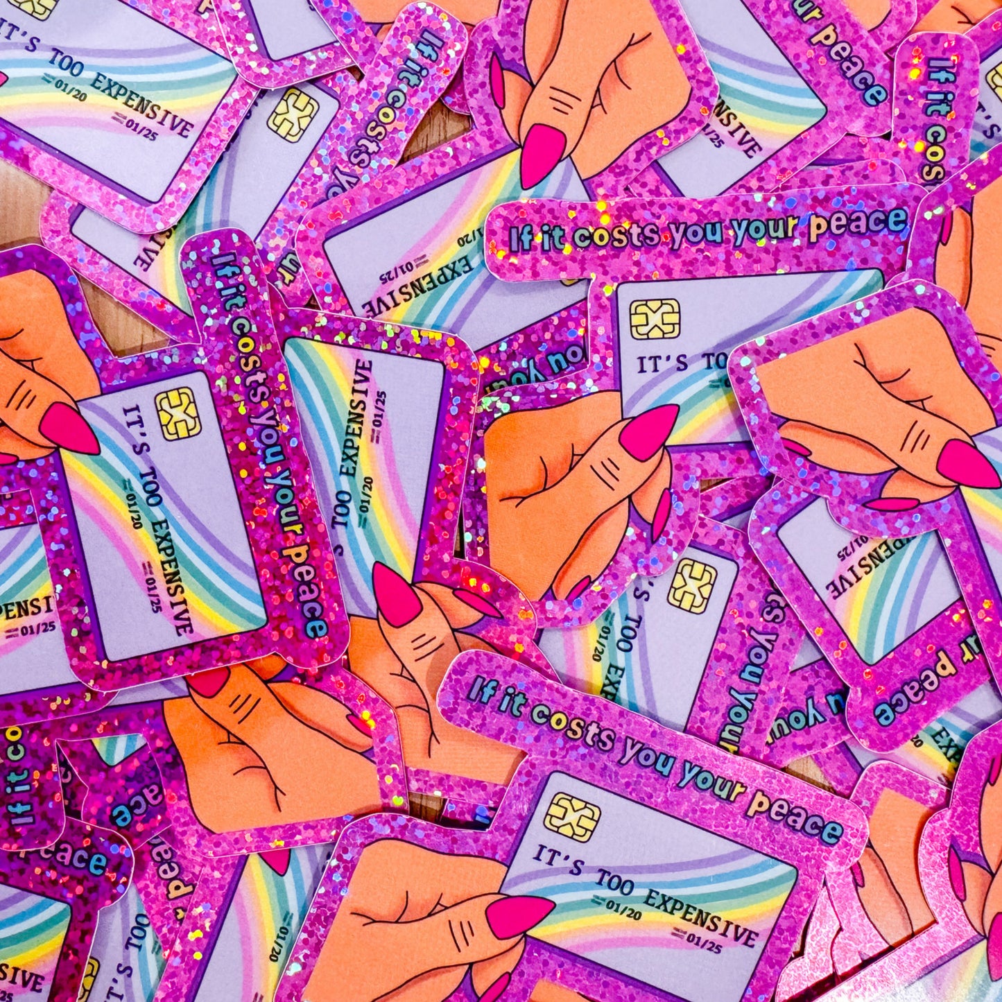 “If It Costs You Your Peace, It’s too expensive” Inspiring Quote Holographic Sparkle Planner Sticker Laptop Decal