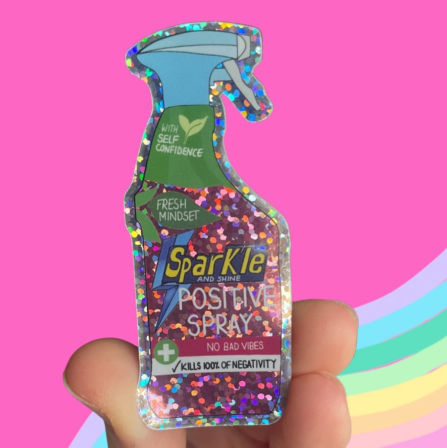 “Positive Spray” Positive reminder holographic planner sticker laptop decal