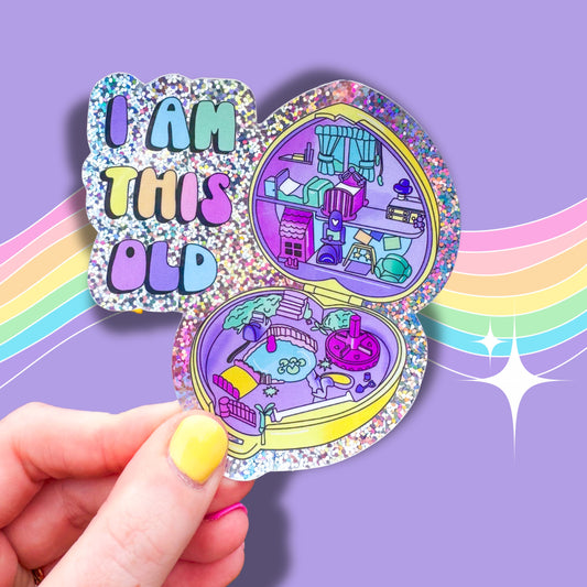 1990's Sticker “I am This Old” Inspired by 90’s Polly Pocket Compact Holographic Illustration Planner Sticker Laptop Decal